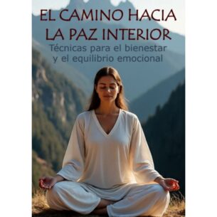 El camino hacia la paz interior (e-book)